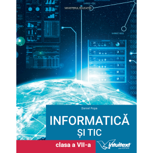 Informatică și TIC - Manual pentru clasa a VII-a-2024